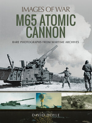 cover image of M65 Atomic Cannon